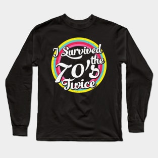 I survived the 70's twice funny retro 80th Birthday Gift for Men Women Long Sleeve T-Shirt